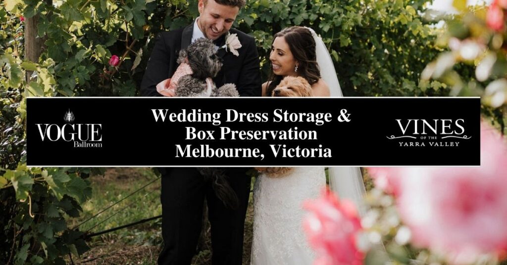 Wedding Dress Storage & Box Preservation Melbourne, Victoria- Boutique