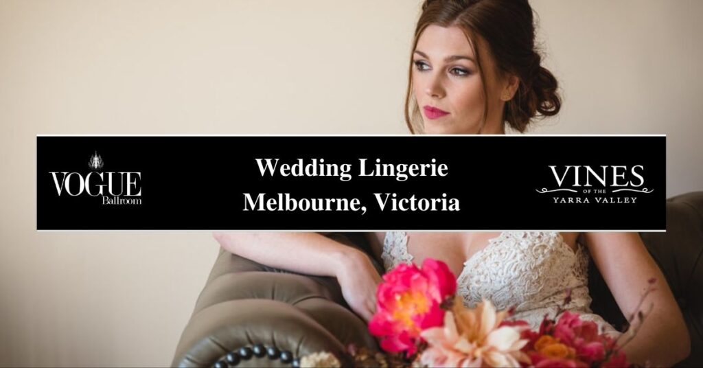 Wedding Lingerie Melbourne, Victoria- Boutique